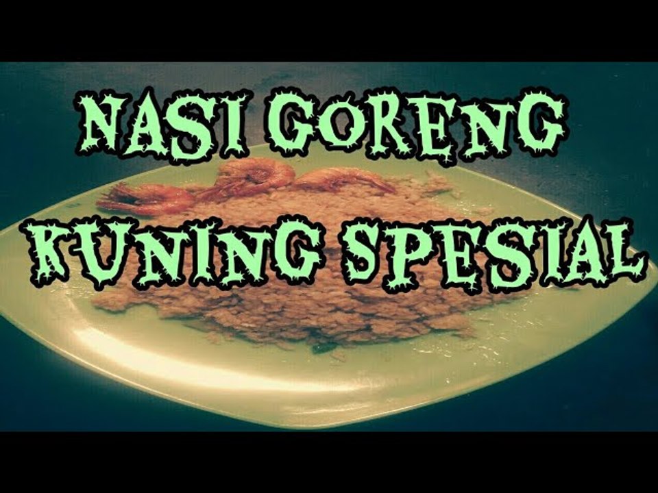 cara membuat nasi goreng kuning spesial