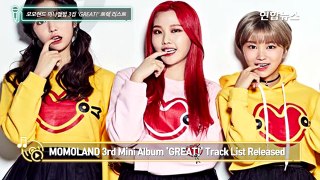 MOMOLAND(모모랜드) 'GREAT!' Track List Released…타이틀곡은 '뿜뿜' (궁금해, Same Same, Fly, 어마어마해)-70H4Fk3BQiI