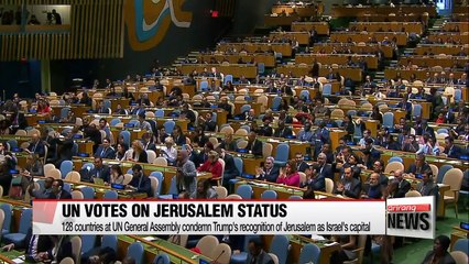128 countries at UN condemn Trump's Jerusalem decision