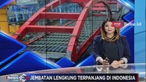 Ini Dia Jembatan Lengkung Terpanjang di Indonesia