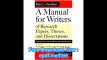 A Manual for Writers of Research Papers, Theses, and Dissertations Chicago Style for Students and Researchers (Chicago G