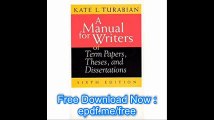 A Manual for Writers of Term Papers, Theses, and Dissertations, 6th Edition (Chicago Guides to Writing, Editing, and Pub