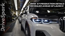 BMW X7 Production Details Revealed Ahead Of Launch - DriveSpark