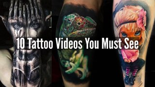 10 Tattoo Videos You Must See-VCkK4pkLUhw