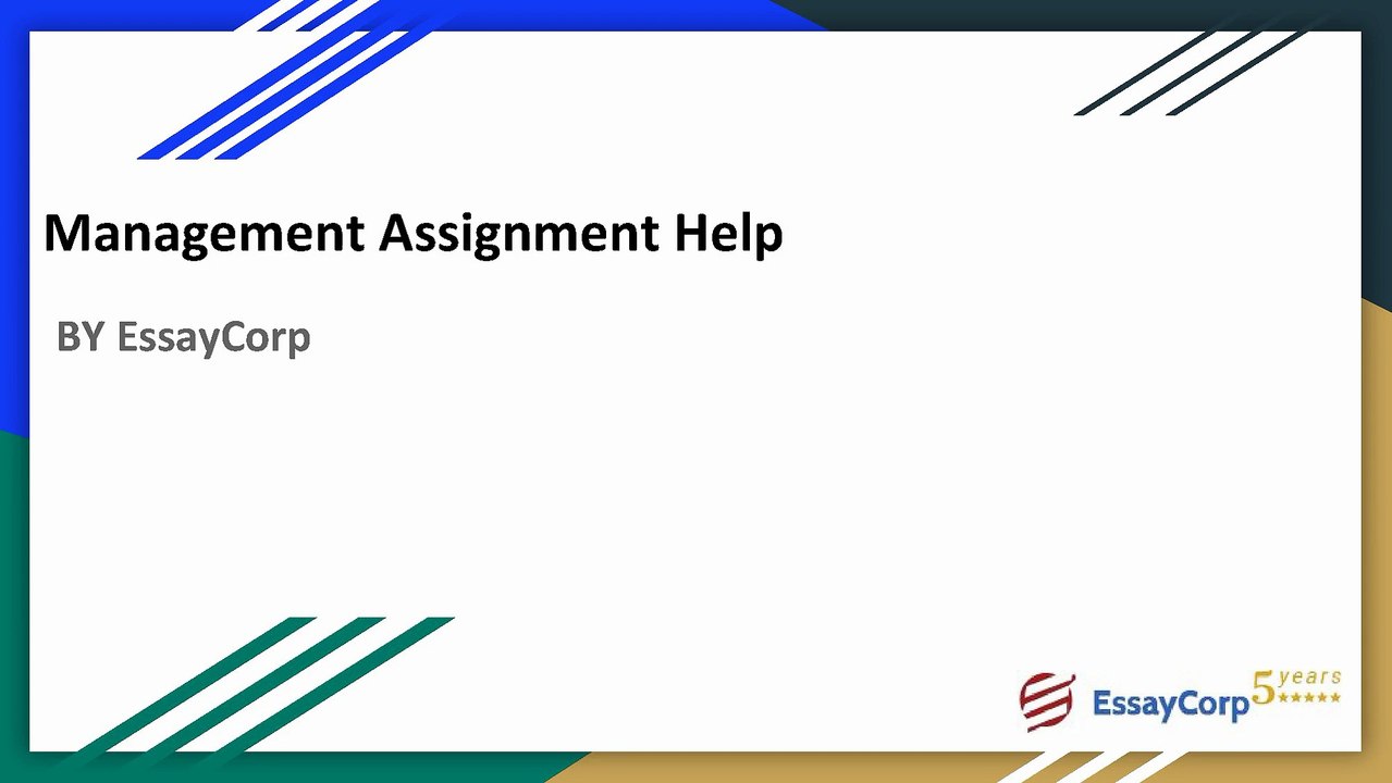 EssayCorp Providing Best Management Assignment Help