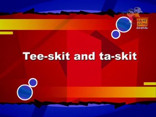 Tee Skit and Ta Skit