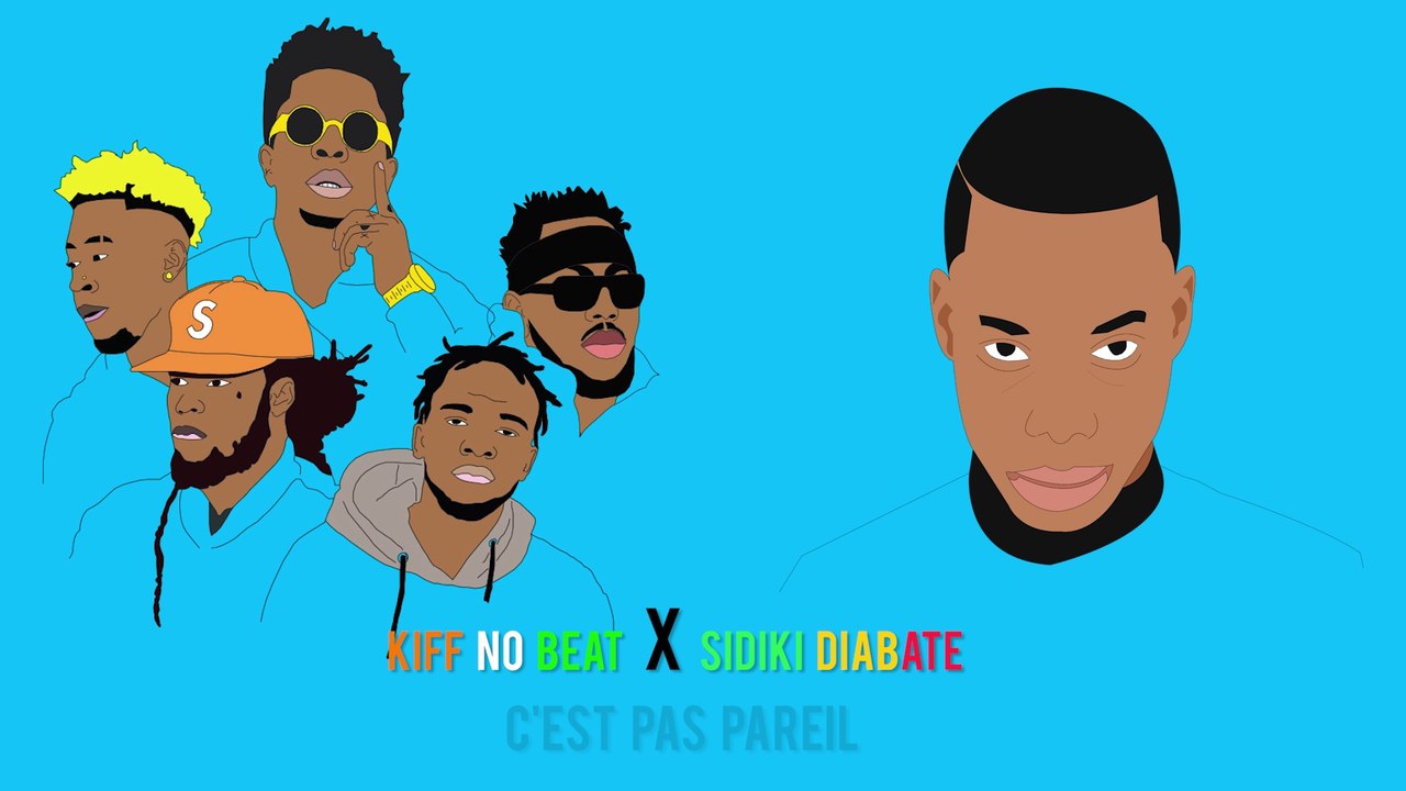 Kiff No Beat feat Sidiki Diabaté - C'est Pas Pareil (Lyrics)