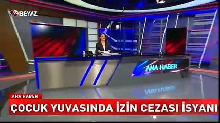 Çocuk yuvasında izin cezası isyanı