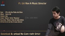 Phir Mila Hay mujko Dard Naya  New Rap song 2018 Album Dard e dil Ft. Uzi Rex