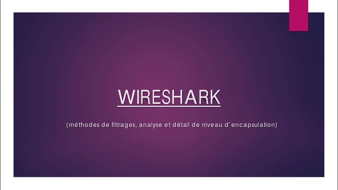 [2]Sniffing/mitm : Wireshark (Méthodes de filtrages, Analyse et détails de niveaux d'encapsulation) part 1