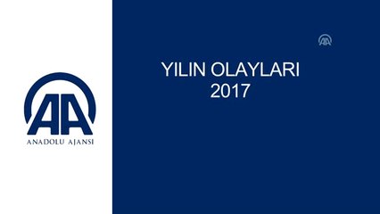 Abonelerimize Duyuru - Yılın Olayları 2017