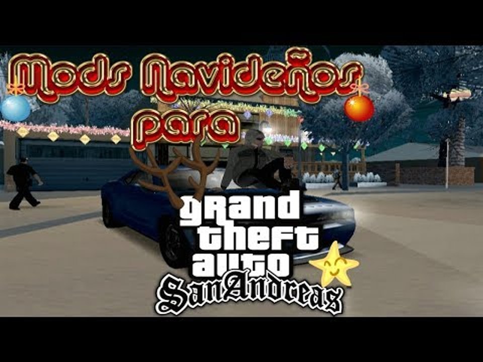 Mods Navideños para GTA San Andreas