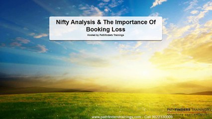Nifty Analysis and The Importance Of Booking Loss by Yogeshwar Vashishtha - 30Oct17