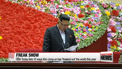10 ways N. Korean leader freaked out the world in 2017: USA Today