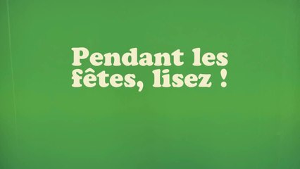 Pendant les fêtes, lisez ça fait digérer !