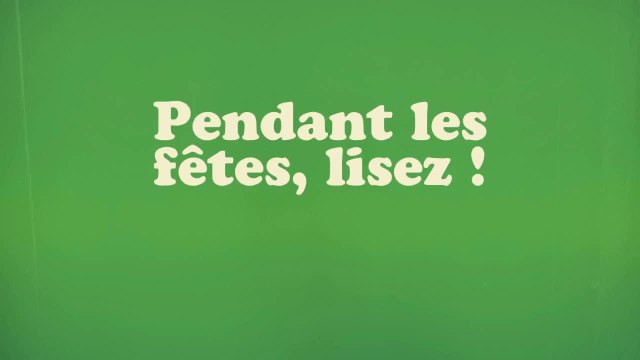 Pendant les fêtes, lisez ça fait digérer !