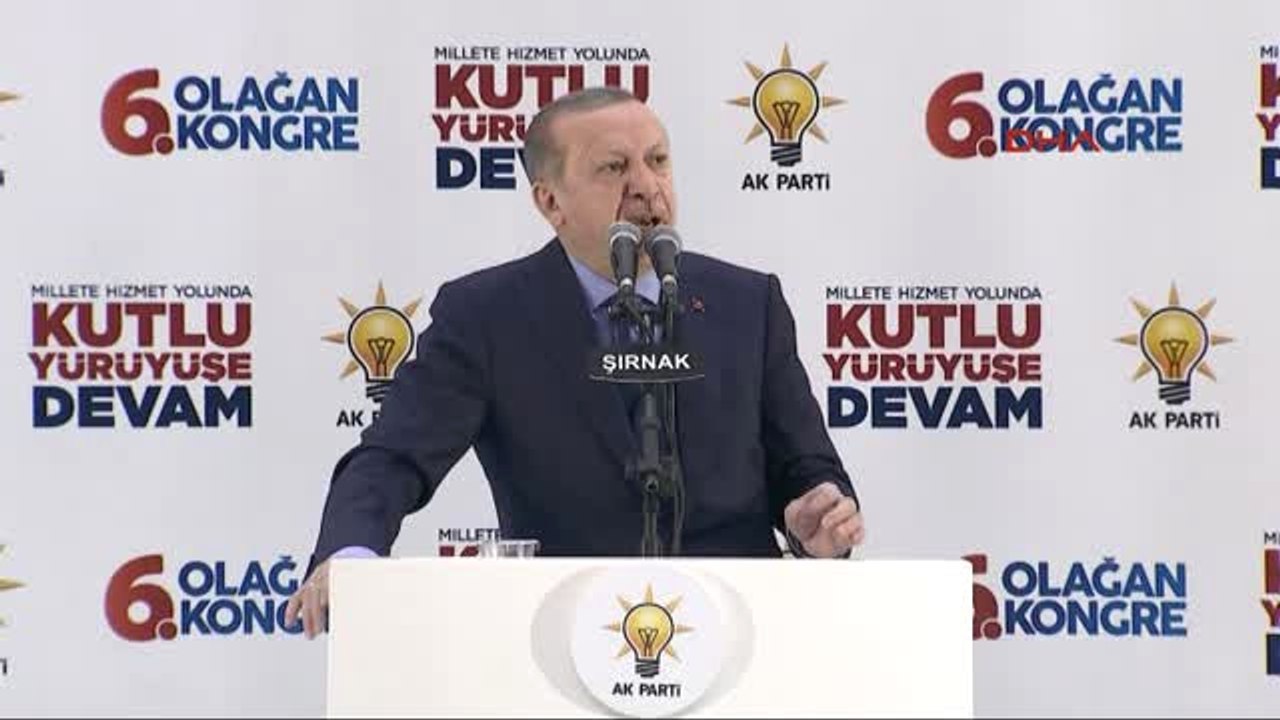 Şırnak-Cumhurbaşkanı Erdoğan AK Parti 6. Olağan İl Kongresi'nde Konuştu