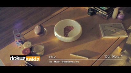 Sarp - Dön Nolur (Official Video)