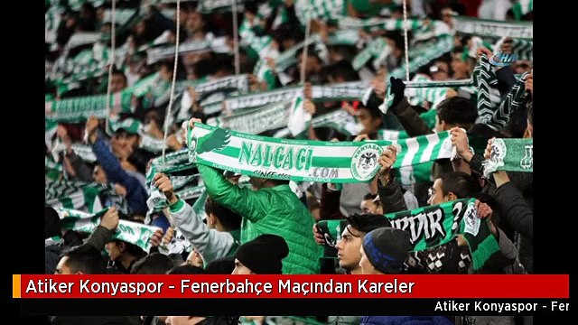Atiker Konyaspor - Fenerbahçe Maçından Kareler