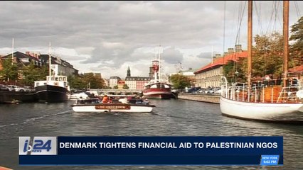 i24NEWS DESK  | Denmark tightens financial aid to Palestian NGOs | Saturday, December 23rd 2017