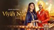 New Punjabi Songs 2017 | Amar Sandhu: Viyah Nu (Full Song) | Lil Daku | Latest Punjabi Songs 2017
