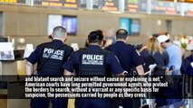 Privacy Complaints Mount Over Phone Searches at U.S. Border Since 2011