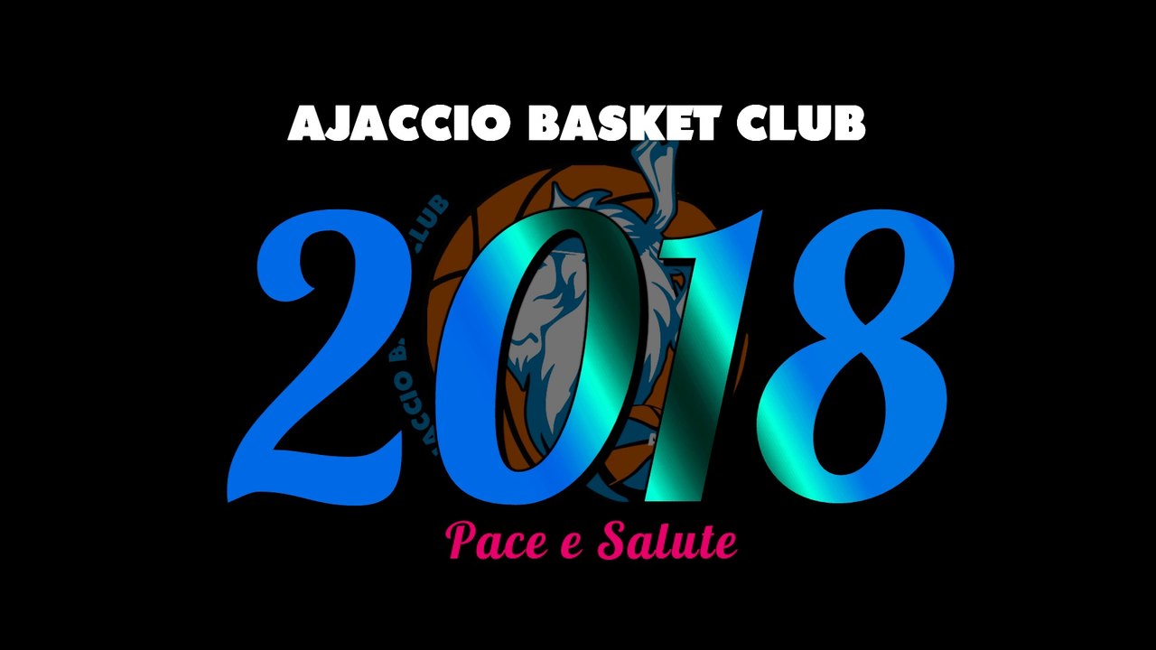 AJACCIO BASKET CLUB : Pace e Salute 2018