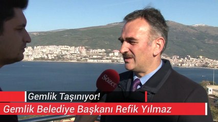 Gemlik taşınıyor