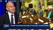 i24NEWS DESK | Trump accuses McCabe of Hillary Clinton bias | Sunday, December 24th 2017