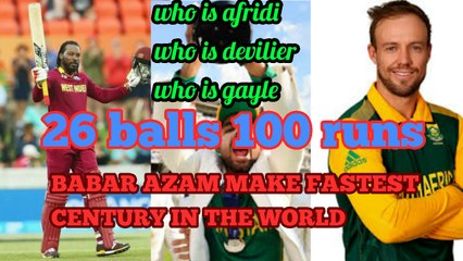 Download Video: Pakistani batsman make world record BABAR AZAM 100 Runs On 26 Balls