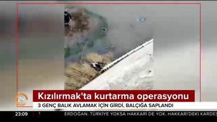 Kızılırmak'ta kurtarma operasyonu