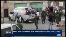 i24NEWS DESK | Pres. Rivlin denies new pardon request for Azaria | Sunday, December 24th 2017