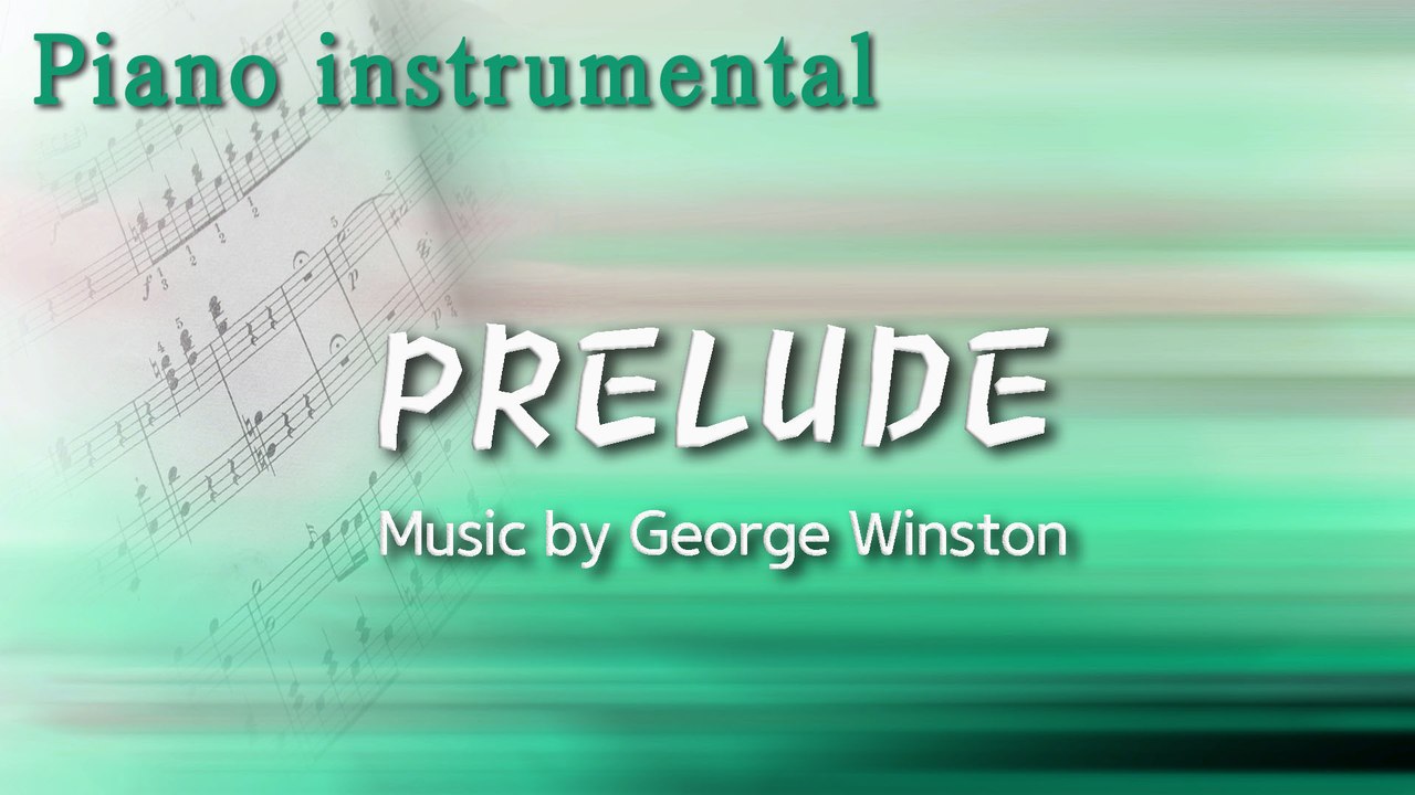 프렐류드 (Prelude) - George Winston (피아노연주곡)