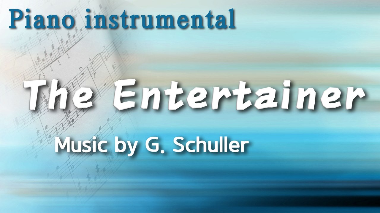 디 엔터테이너 (The Entertainer) - G. Schuller (피아노연주곡)