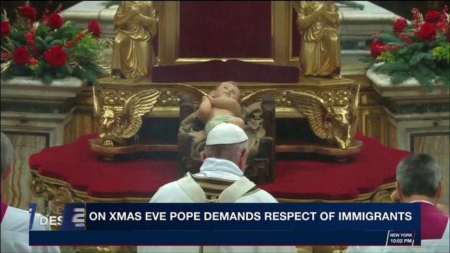 i24NEWS DESK | On Xmas eve pope demands respect of immigrants | Sunday, December 24th 2017