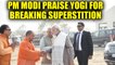 PM Modi praise UP CM Yogi Adityanath for coming to Noida and breaking superstition, Watch | Oneindia