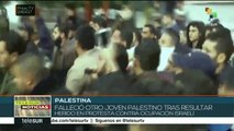 Confirma autoridad palestina muerte de joven herido en marcha
