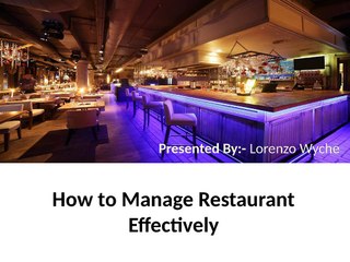 Lorenzo Wyche - Numerous Ways of Restaurant Management