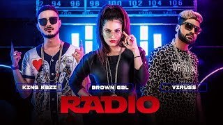 Radio Full Video Song Feat. Brown Gal, King Kazi