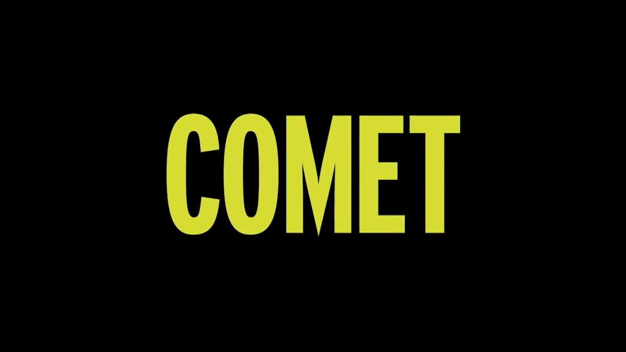 Comet - Tráiler V.O. (HD)