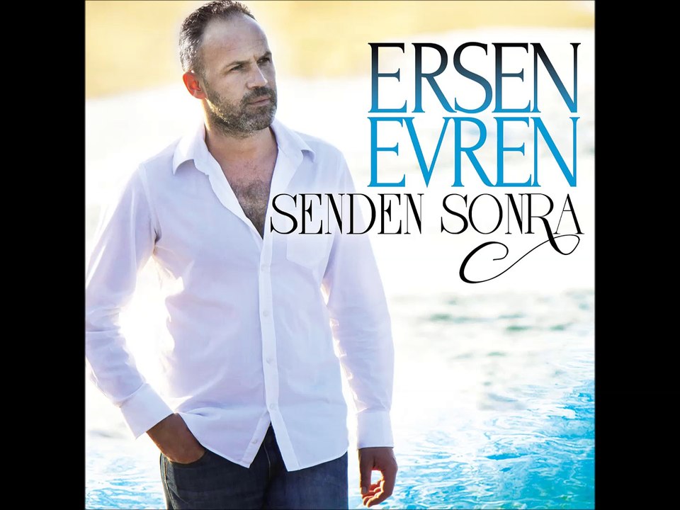 Ersen Evren - Çok Sevdim Seni
