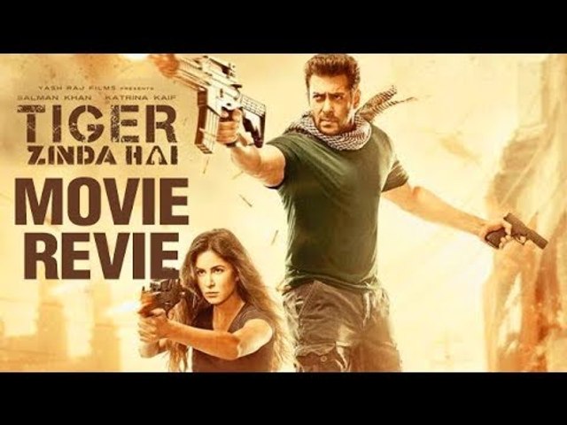 Tiger Zinda Hai Review Movie Review By Movie Reviews Salman Khan Katrina Kaif