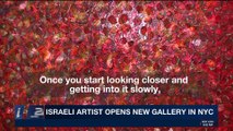 TRENDING | Israeli artist opens new gallery in NYC | Tuesday, December 26th 2017