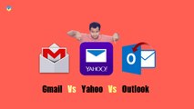 Gmail Vs Yahoo Vs Outlook Mail Services !! Which mail is Best !