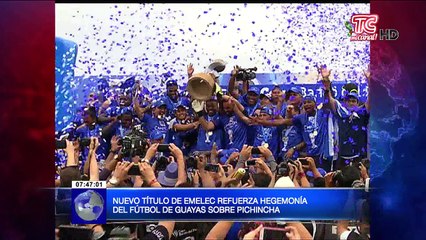 Nuevo título de Emelec refuerza hegemonía del fútbol de Guayas sobre Pichincha