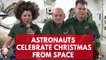 This is how NASA celebrates Christmas at space station