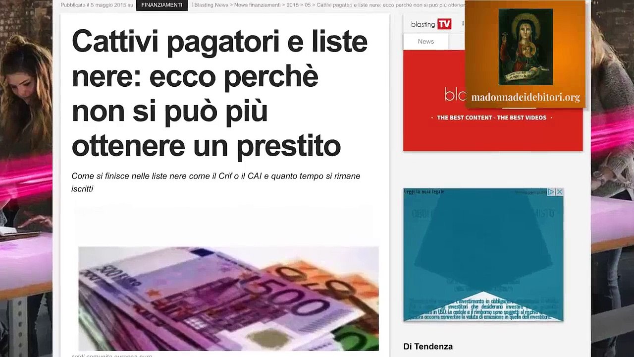 CATTIVI PAGATORI BANCA DATI : Madonna dei Debitori TV Focus sulle Centrali Rischi