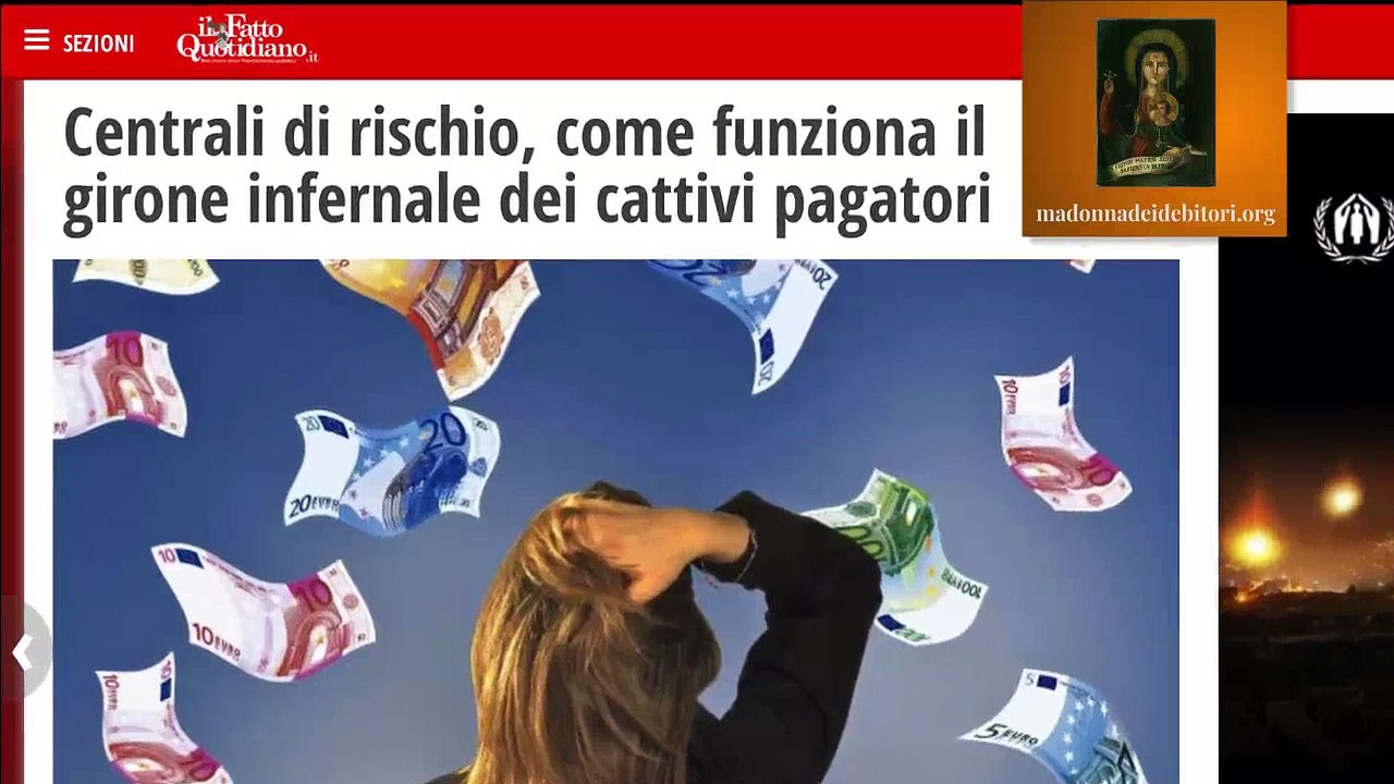 ELENCO DEI CATTIVI PAGATORI : Madonna dei Debitori TV Focus sulle Centrali Rischi