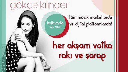 Gökçe Kılınçer - Kalbimde İzi Var (Albüm Teaser)