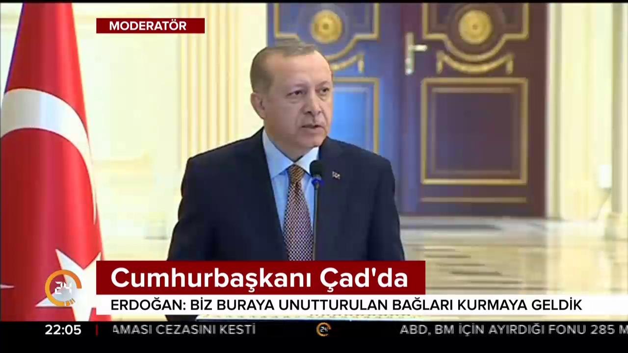 Cumhurbaşkanı Erdoğan Çad'da